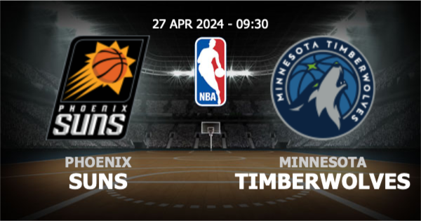 saclub888 วิเคราะห์ NBA ฟีนิกซ์ ซันส์ vs มินเนโซตา ทิมเบอร์วูล์ฟส์ วันเสาร์ที่ 27 เมษายน 2567