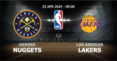  วิเคราะห์ NBA เดนเวอร์ นักเก็ตส์ vs แอลเอ เลเกอร์ส วันอังคารที่ 23 เมษายน 2567