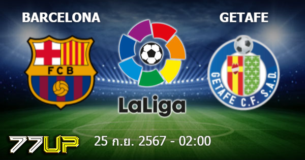 วิเคราะห์บอล บาร์เซโลน่า vs เคตาเฟ่ วันพฤหัสบดีที่ 26 กันยายน 2567 | thsport.live