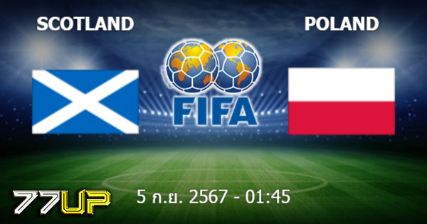 วิเคราะห์บอล สกอตแลนด์ vs โปแลนด์ วันศุกร์ที่ 06 กันยายน 2567 | thsport.live