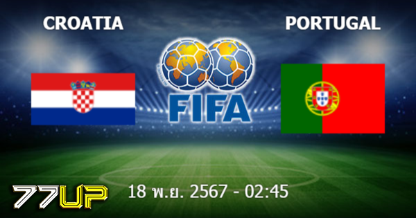 วิเคราะห์บอล โครเอเชีย vs โปรตุเกส วันอังคารที่ 19 พฤศจิกายน 2567 | thsport.live